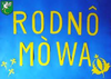 Konkurs recytatorski Rodnô Mòwa 2014