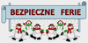 Bezpieczne ferie.