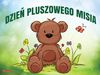 Światowy Dzień Pluszowego Misia