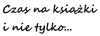 CZAS NA KSIĄZKI 