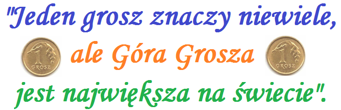 Znalezione obrazy dla zapytania gora grosza